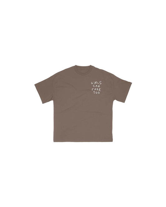 Girls Can Fade Too Tee - Brown