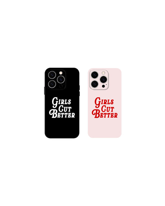Girls Cut Better iPhone Case